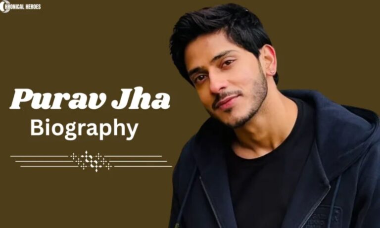 purav-jha-biography-age-height-girlfriend-net-worth-and-more
